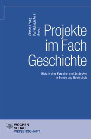 Buchcover Projekte im Fach Geschichte  | EAN 9783734400414 | ISBN 3-7344-0041-4 | ISBN 978-3-7344-0041-4