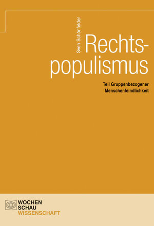 Buchcover Rechtspopulismus | Sven Schönfelder | EAN 9783734400575 | ISBN 3-7344-0057-0 | ISBN 978-3-7344-0057-5