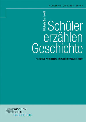 Buchcover Schüler erzählen Geschichte | Michele Barricelli | EAN 9783734400605 | ISBN 3-7344-0060-0 | ISBN 978-3-7344-0060-5