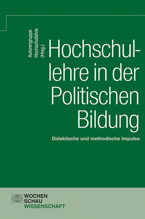 Buchcover Hochschullehre in der Politischen Bildung  | EAN 9783734401169 | ISBN 3-7344-0116-X | ISBN 978-3-7344-0116-9