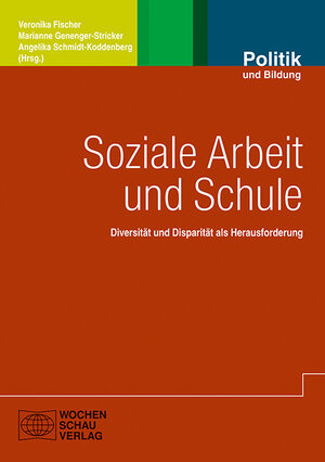 Buchcover Soziale Arbeit und Schule  | EAN 9783734401619 | ISBN 3-7344-0161-5 | ISBN 978-3-7344-0161-9