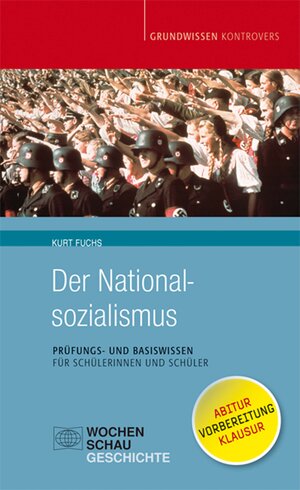 Buchcover Der Nationalsozialismus | Kurt Fuchs | EAN 9783734401978 | ISBN 3-7344-0197-6 | ISBN 978-3-7344-0197-8