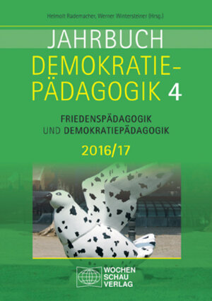 Buchcover Jahrbuch Demokratiepädagogik Band 4 2016/17  | EAN 9783734402784 | ISBN 3-7344-0278-6 | ISBN 978-3-7344-0278-4