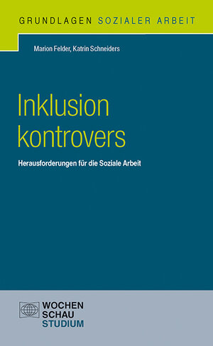 Buchcover Inklusion kontrovers | Marion Felder | EAN 9783734403286 | ISBN 3-7344-0328-6 | ISBN 978-3-7344-0328-6