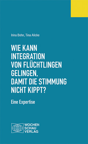 Buchcover Wie kann Integration von Flüchtlingen gelingen, damit die Stimmung nicht kippt? | Irina Bohn | EAN 9783734403361 | ISBN 3-7344-0336-7 | ISBN 978-3-7344-0336-1