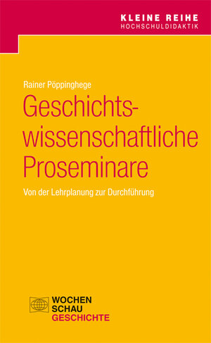 Buchcover Geschichtswissenschaftliche Proseminare | Rainer Pöppinghege | EAN 9783734403477 | ISBN 3-7344-0347-2 | ISBN 978-3-7344-0347-7