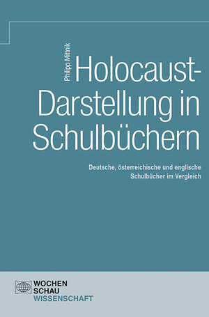 Buchcover Holocaust-Darstellung in Schulbüchern | Philipp Mittnik | EAN 9783734404252 | ISBN 3-7344-0425-8 | ISBN 978-3-7344-0425-2