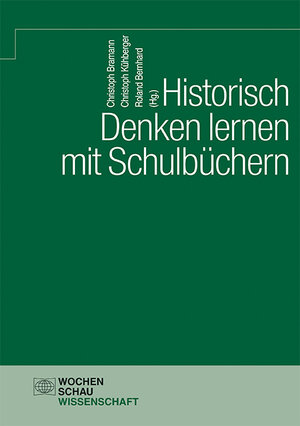 Buchcover Historisch Denken lernen mit Schulbüchern  | EAN 9783734404481 | ISBN 3-7344-0448-7 | ISBN 978-3-7344-0448-1