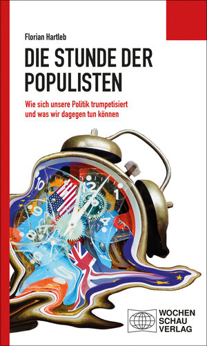 Buchcover Die Stunde der Populisten | Florian Hartleb | EAN 9783734404658 | ISBN 3-7344-0465-7 | ISBN 978-3-7344-0465-8