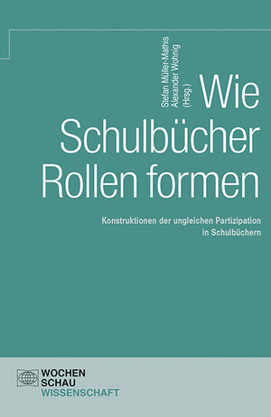 Buchcover Wie Schulbücher Rollen formen  | EAN 9783734404801 | ISBN 3-7344-0480-0 | ISBN 978-3-7344-0480-1