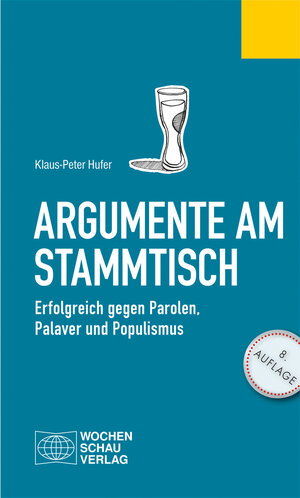 Buchcover Argumente am Stammtisch | Klaus-Peter Hufer | EAN 9783734404924 | ISBN 3-7344-0492-4 | ISBN 978-3-7344-0492-4