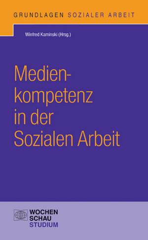 Buchcover Medienkompetenz in der Sozialen Arbeit  | EAN 9783734405235 | ISBN 3-7344-0523-8 | ISBN 978-3-7344-0523-5