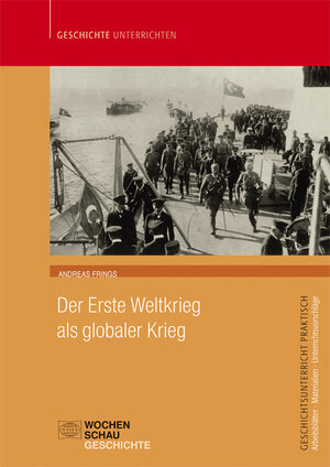 Buchcover Der Erste Weltkrieg als globaler Krieg | Andreas Frings | EAN 9783734405457 | ISBN 3-7344-0545-9 | ISBN 978-3-7344-0545-7