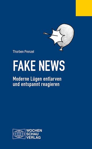 Buchcover Fake News | Thorben Prenzel | EAN 9783734406997 | ISBN 3-7344-0699-4 | ISBN 978-3-7344-0699-7