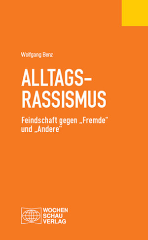 Buchcover Alltagsrassismus | Wolfgang Benz | EAN 9783734407956 | ISBN 3-7344-0795-8 | ISBN 978-3-7344-0795-6