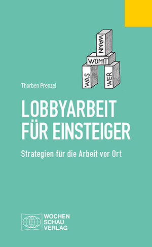 Buchcover Lobbyarbeit für Einsteiger | Thorben Prenzel | EAN 9783734408427 | ISBN 3-7344-0842-3 | ISBN 978-3-7344-0842-7