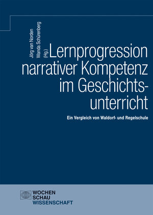 Buchcover Lernprogression narrativer Kompetenz im Geschichtsunterricht  | EAN 9783734408960 | ISBN 3-7344-0896-2 | ISBN 978-3-7344-0896-0