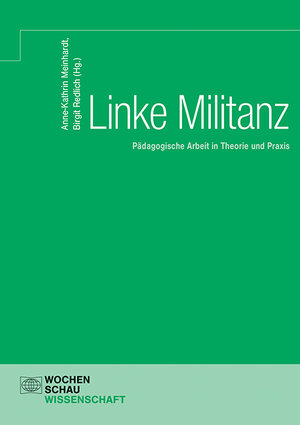 Buchcover Linke Militanz  | EAN 9783734409240 | ISBN 3-7344-0924-1 | ISBN 978-3-7344-0924-0