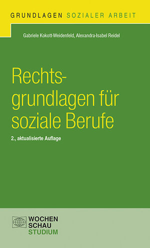 Buchcover Rechtsgrundlagen für soziale Berufe | Gabriele Kokott-Weidenfeld | EAN 9783734409684 | ISBN 3-7344-0968-3 | ISBN 978-3-7344-0968-4
