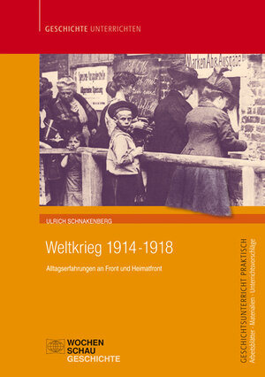 Buchcover Weltkrieg 1914-1918 | Ulrich Schnakenberg | EAN 9783734410048 | ISBN 3-7344-1004-5 | ISBN 978-3-7344-1004-8