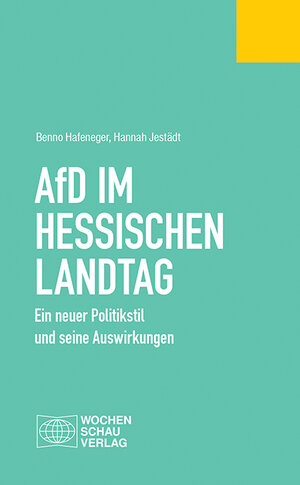 Buchcover AfD im Hessischen Landtag | Benno Hafeneger | EAN 9783734410802 | ISBN 3-7344-1080-0 | ISBN 978-3-7344-1080-2