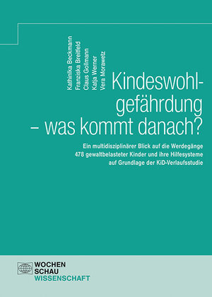 Buchcover Kindeswohlgefährdung - was kommt danach? | Kathinka Beckmann | EAN 9783734411588 | ISBN 3-7344-1158-0 | ISBN 978-3-7344-1158-8