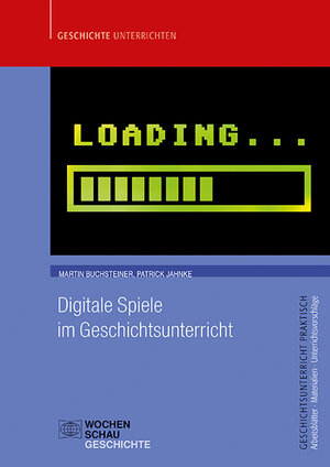 Buchcover Digitale Spiele im Geschichtsunterricht | Martin Buchsteiner | EAN 9783734412189 | ISBN 3-7344-1218-8 | ISBN 978-3-7344-1218-9