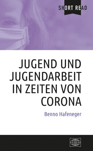 Buchcover Jugend und Jugendarbeit in Zeiten von Corona | Benno Hafeneger | EAN 9783734412523 | ISBN 3-7344-1252-8 | ISBN 978-3-7344-1252-3