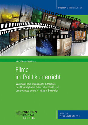 Buchcover Filme im Politikunterricht  | EAN 9783734413810 | ISBN 3-7344-1381-8 | ISBN 978-3-7344-1381-0