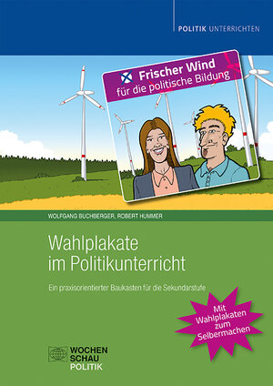 Buchcover Wahlplakate im Politikunterricht | Wolfgang Buchberger | EAN 9783734414404 | ISBN 3-7344-1440-7 | ISBN 978-3-7344-1440-4