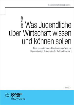 Buchcover Was Jugendliche über Wirtschaft wissen und können sollen | Birgit Weber | EAN 9783734414428 | ISBN 3-7344-1442-3 | ISBN 978-3-7344-1442-8