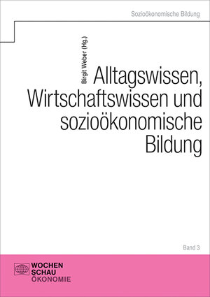 Buchcover Alltagswissen, Wirtschaftswissen und sozioökonomische Bildung | Henning Middelschulte | EAN 9783734414459 | ISBN 3-7344-1445-8 | ISBN 978-3-7344-1445-9