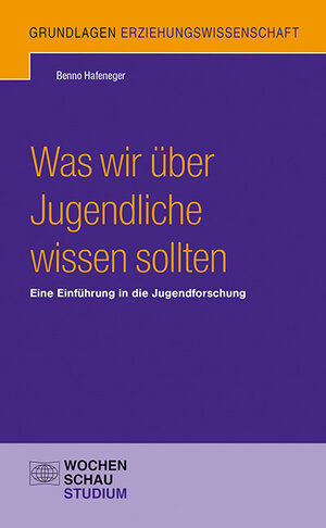 Buchcover Was wir über Jugendliche wissen sollten | Benno Hafeneger | EAN 9783734414923 | ISBN 3-7344-1492-X | ISBN 978-3-7344-1492-3