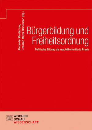 Buchcover Bürgerbildung und Freiheitsordnung  | EAN 9783734415371 | ISBN 3-7344-1537-3 | ISBN 978-3-7344-1537-1