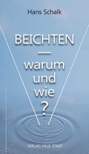 Buchcover Beichten | Hans Schalk | EAN 9783734610530 | ISBN 3-7346-1053-2 | ISBN 978-3-7346-1053-0