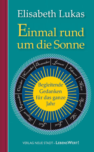 Buchcover Einmal rund um die Sonne | Elisabeth Lukas | EAN 9783734610912 | ISBN 3-7346-1091-5 | ISBN 978-3-7346-1091-2