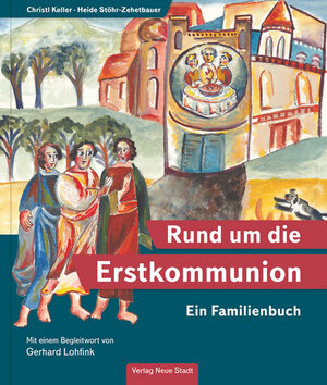 Buchcover Rund um die Erstkommunion  | EAN 9783734611056 | ISBN 3-7346-1105-9 | ISBN 978-3-7346-1105-6