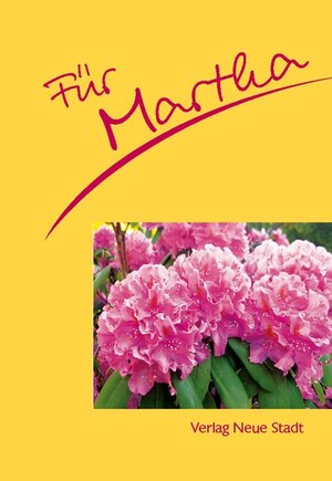 Buchcover Für Martha | Stephan Schaefer | EAN 9783734611421 | ISBN 3-7346-1142-3 | ISBN 978-3-7346-1142-1