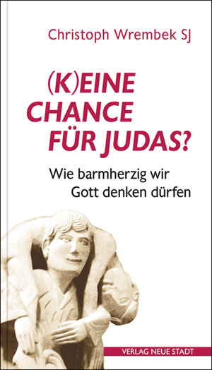 Buchcover (K)eine Chance für Judas? | Christoph Wrembek | EAN 9783734611957 | ISBN 3-7346-1195-4 | ISBN 978-3-7346-1195-7