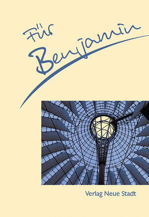 Buchcover Für Benjamin | Stephan Schaefer | EAN 9783734612312 | ISBN 3-7346-1231-4 | ISBN 978-3-7346-1231-2