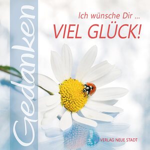 Buchcover Ich wünsche Dir ... viel Glück!  | EAN 9783734612572 | ISBN 3-7346-1257-8 | ISBN 978-3-7346-1257-2