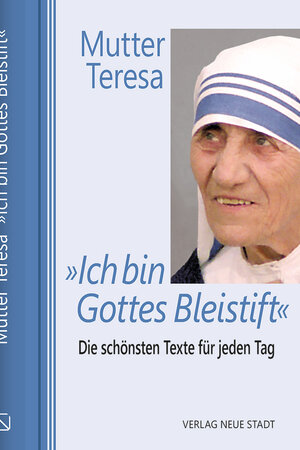 Buchcover »Ich bin Gottes Bleistift« | Teresa Mutter | EAN 9783734612626 | ISBN 3-7346-1262-4 | ISBN 978-3-7346-1262-6