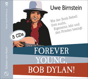Buchcover Forever young, Bob Dylan! | Uwe Birnstein | EAN 9783734612794 | ISBN 3-7346-1279-9 | ISBN 978-3-7346-1279-4
