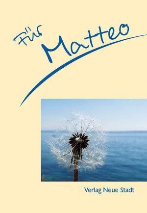 Buchcover Für Matteo | Stephan Schaefer | EAN 9783734612817 | ISBN 3-7346-1281-0 | ISBN 978-3-7346-1281-7