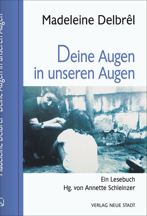 Buchcover Deine Augen in unseren Augen | Madeleine Delbrêl | EAN 9783734612954 | ISBN 3-7346-1295-0 | ISBN 978-3-7346-1295-4