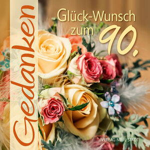 Buchcover Glück-Wunsch zum 90.  | EAN 9783734613326 | ISBN 3-7346-1332-9 | ISBN 978-3-7346-1332-6