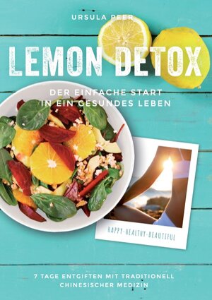 Buchcover Lemon Detox - der einfache Start in ein gesundes Leben | Ursula Peer | EAN 9783734723865 | ISBN 3-7347-2386-8 | ISBN 978-3-7347-2386-5