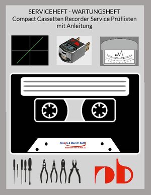 Buchcover SERVICEHEFT - WARTUNGSHEFT - Compact Cassetten Recorder Service Prüflisten mit Anleitung | Uwe H. Sültz | EAN 9783734724343 | ISBN 3-7347-2434-1 | ISBN 978-3-7347-2434-3