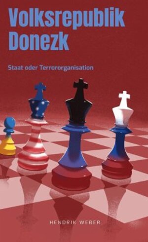 Buchcover Volksrepublik Donezk | Hendrik Weber | EAN 9783734726347 | ISBN 3-7347-2634-4 | ISBN 978-3-7347-2634-7