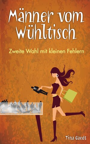Buchcover Männer vom Wühltisch | Tina Gaedt | EAN 9783734729591 | ISBN 3-7347-2959-9 | ISBN 978-3-7347-2959-1